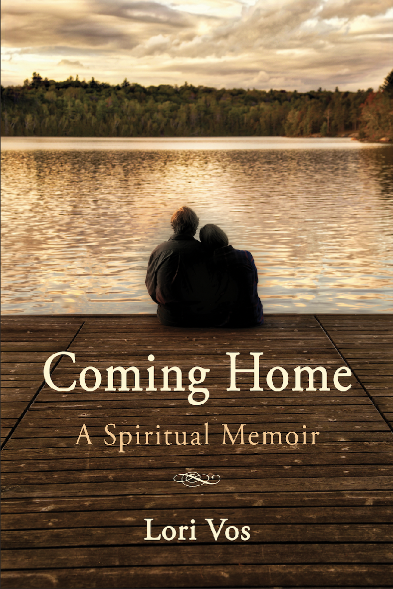 "Coming Home: A Spiritual Memoir" by Lori Vos. Published by Shanti Arts Publishing on September 21, 2022. 